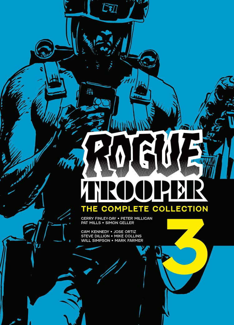 Rogue Trooper: The Complete Collection Book 3 Rogue Trooper: The Complete Collection - Book 3