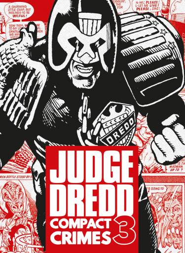 Judge Dredd: Compact Crimes 3